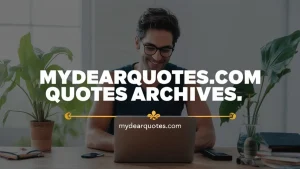 MyDearQuotes.com Quotes Archives